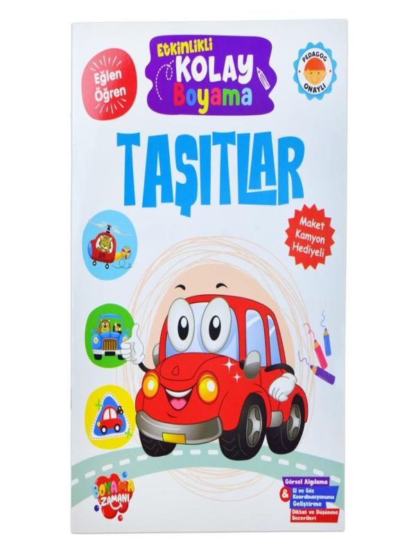 ETKİNLİKLİ KOLAY BOYAMA - TAŞITLAR