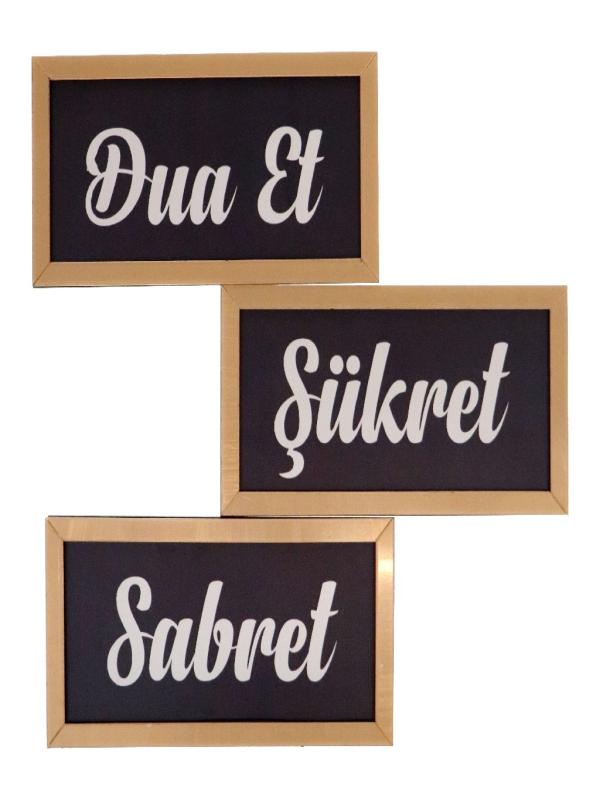PLEXİ 3 LÜ  SABRET ŞÜKRET DUA ET 10*20