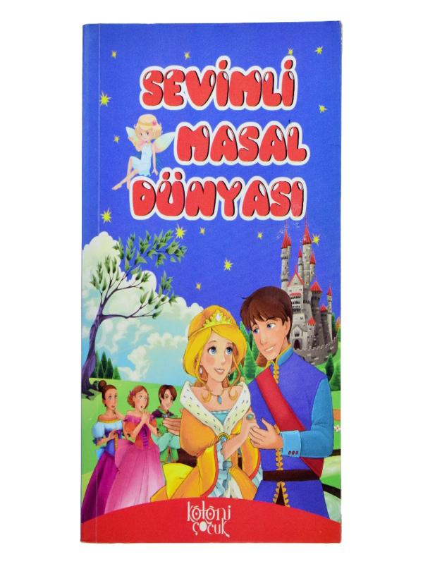 SEVİMLİ MASAL DÜNYASI - HER GÜNE BİR MASAL