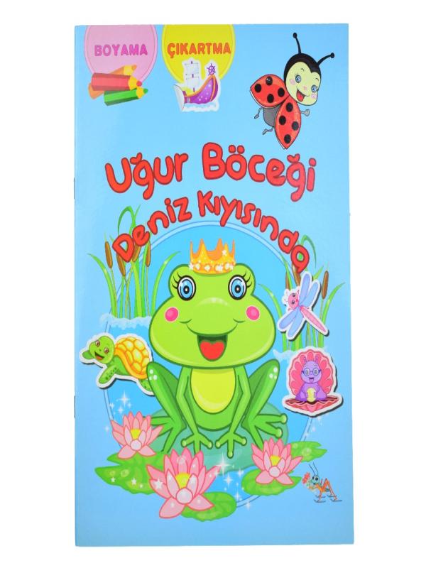 UĞUR BÖCEĞİ DENİZ KIYISINDA - ÇIKARTMALI ÇOCUK KİTABI