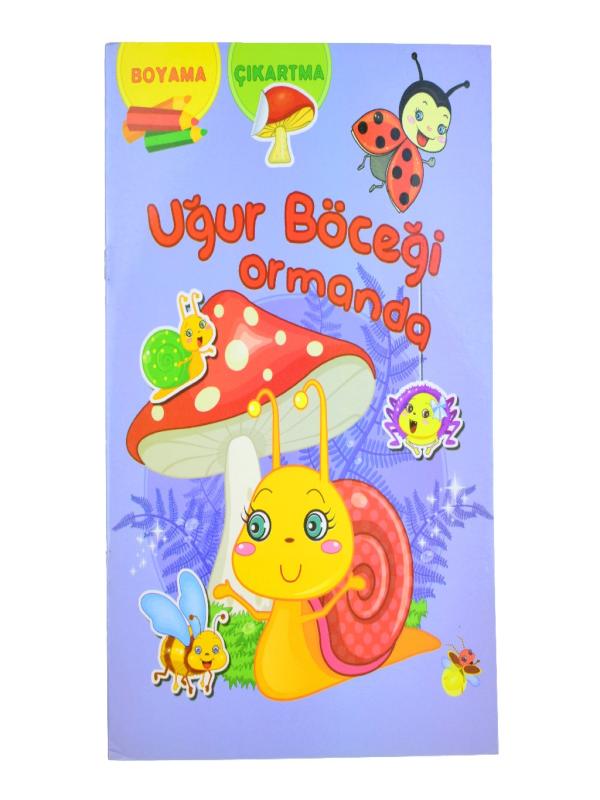 UĞUR BÖCEĞİ ORMANDA - ÇIKARTMALI ÇOCUK KİTABI