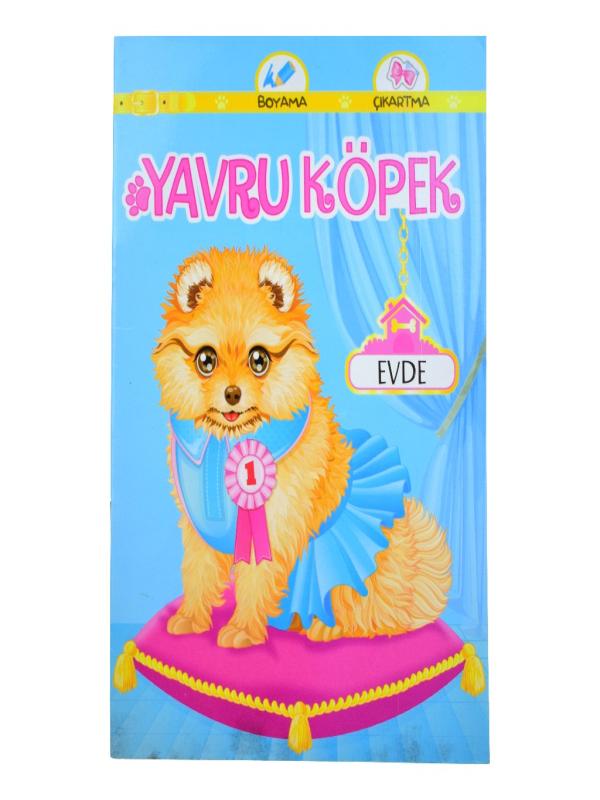 YAVRU KÖPEK EVDE - ÇIKARTMALI ÇOCUK KİTABI
